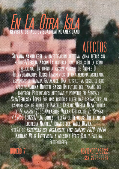 En la Otra Isla. Revista de Audiovisual Latinoamericano, Nro 7 Afectos